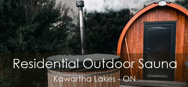  Residential Outdoor Sauna Kawartha Lakes - ON