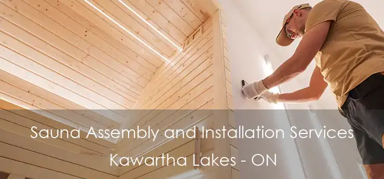  Sauna Assembly and Installation Services Kawartha Lakes - ON