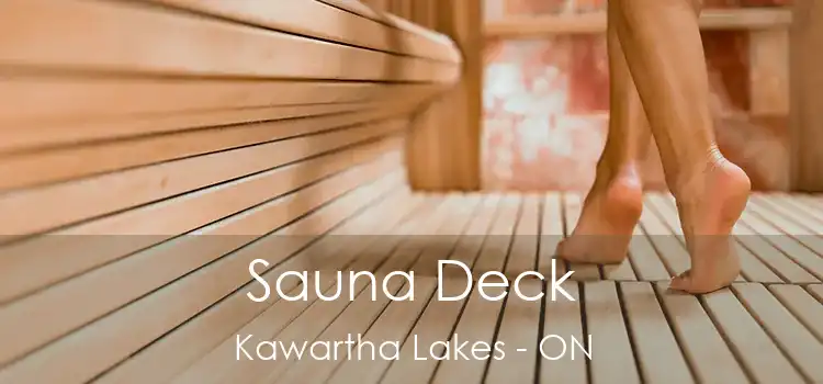  Sauna Deck Kawartha Lakes - ON