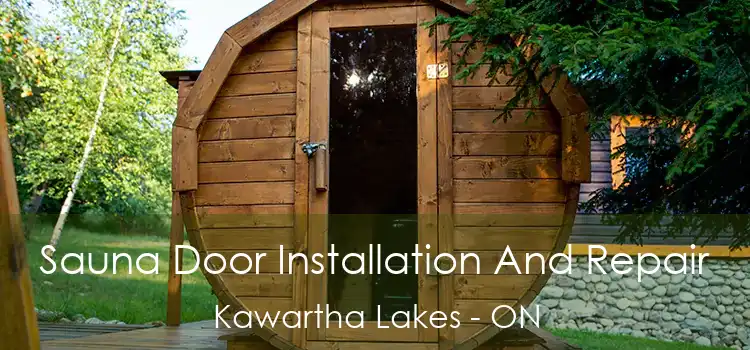  Sauna Door Installation And Repair Kawartha Lakes - ON