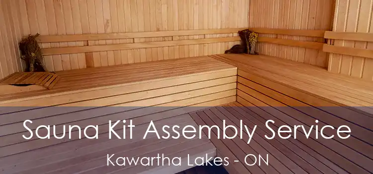  Sauna Kit Assembly Service Kawartha Lakes - ON
